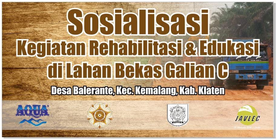 Sosialisasi Kegiatan Rehabilitasi dan Edukasi di Lahan Bekas Galian C