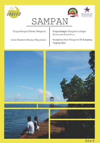 Sampan Edisi 5 : Pengembangan Mangrove Sebagai Wisata dan Pendidikan